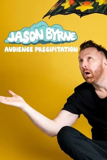 Jason Byrne: Audience Precipitation movie poster - Entertainment content