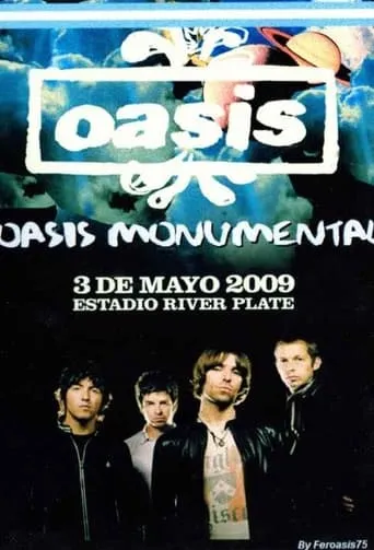 Oasis Monumental 2009 movie poster - Entertainment content