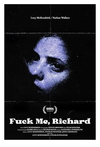 Fuck Me, Richard movie poster - Rated 7/10