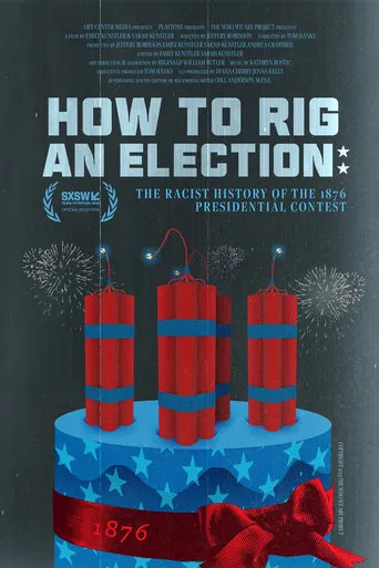How to Rig an Election: The Racist History of the 1876 Presidential Contest movie poster - Entertainment content
