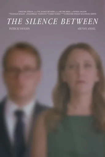 The Silence Between movie poster - Entertainment content