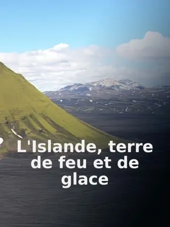 L'Islande terre de feu et de glace movie poster - Rated 7/10