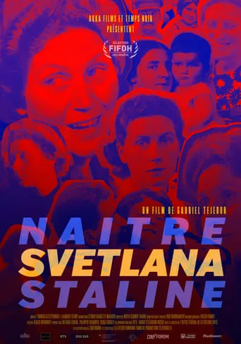 Naître Svetlana Staline movie poster - Rated 7/10