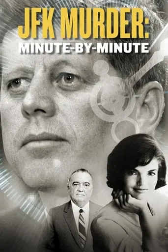 The Killing of JFK: Minute by Minute movie poster - Entertainment content