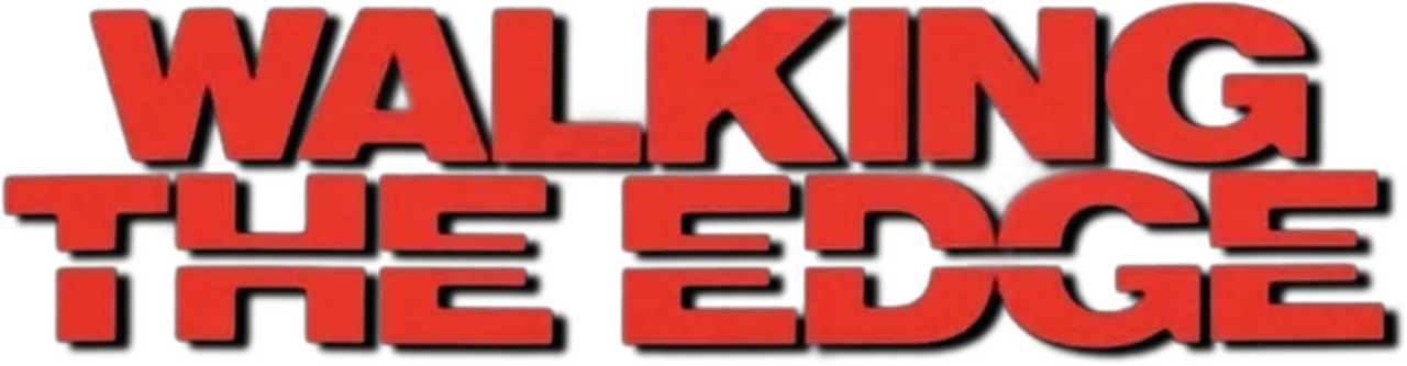 Walking the Edge