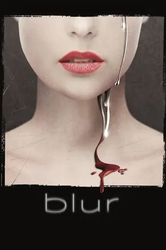 Blur movie poster - Rated 2.5/10