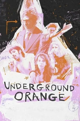 Underground Orange movie poster - Rated 7.8/10
