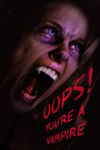 Oops! You're A Vampire movie poster - Entertainment content