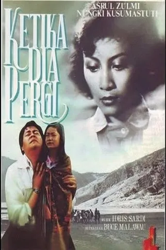 Ketika Dia Pergi movie poster - Entertainment content