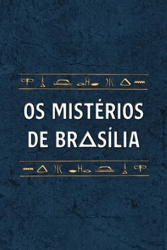 Os Mistérios de Brasília movie poster - Entertainment content