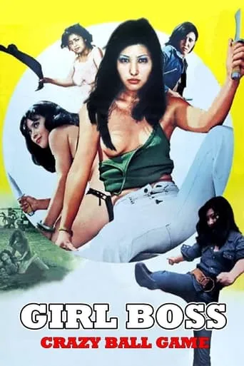 Girl Boss: Crazy Ball Game movie poster - Rated 6.7/10