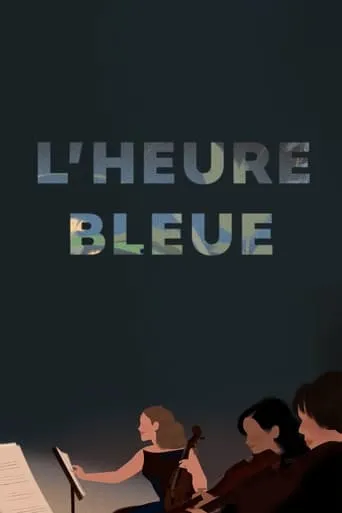 L'Heure bleue movie poster - Entertainment content