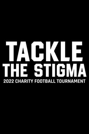 Tackle The Stigma movie poster - Entertainment content