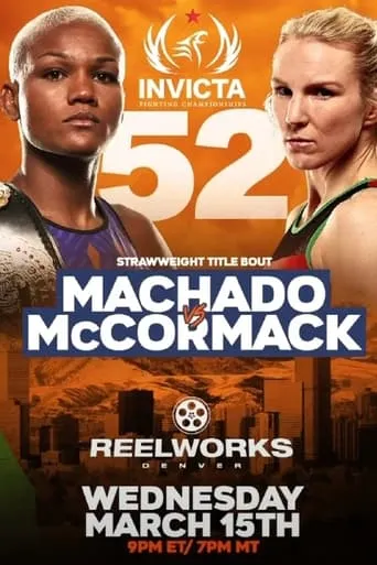 Invicta FC 52: Machado vs. McCormack movie poster - Entertainment content