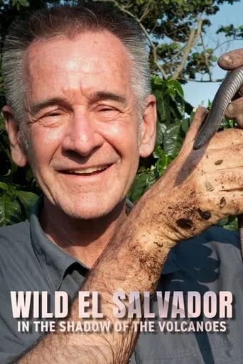 Wild El Salvador: In the Shadow of the Volcanoes movie poster - Entertainment content