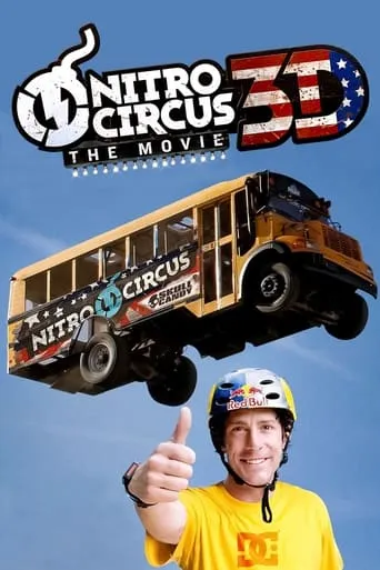 Nitro Circus: The Movie movie poster - Rated 6.3/10