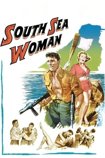 South Sea Woman movie poster - Rated 5.4/10