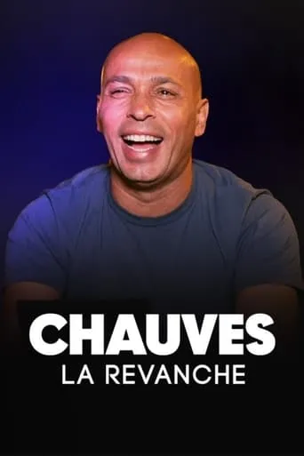 Chauves, la revanche movie poster - Rated 6/10