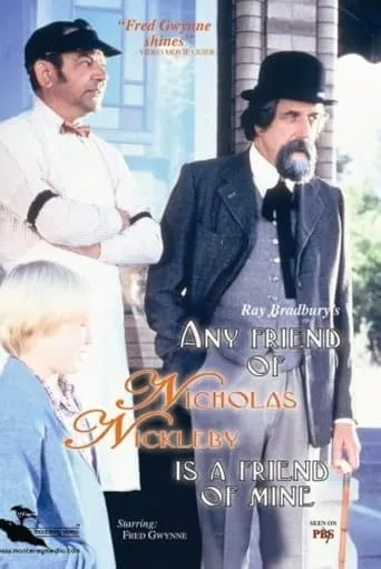 Any Friend of Nicholas Nickleby Is a Friend of Mine movie poster - Entertainment content