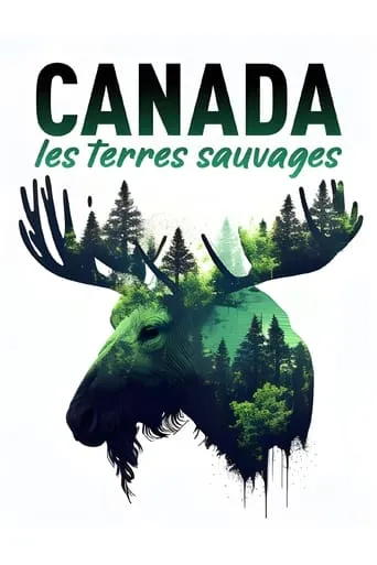 Canada - Les terres sauvages movie poster - Entertainment content