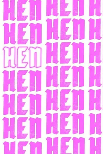 Hen movie poster - Entertainment content