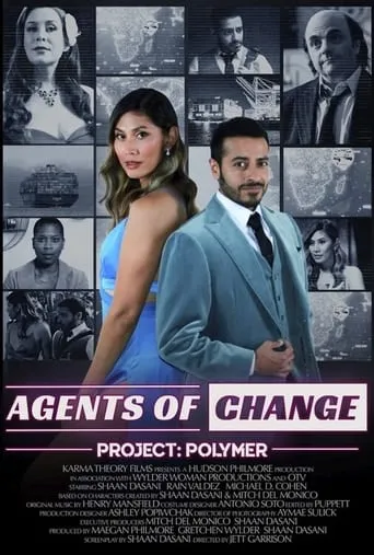 Agents of Change, Project: Polymer movie poster - Entertainment content