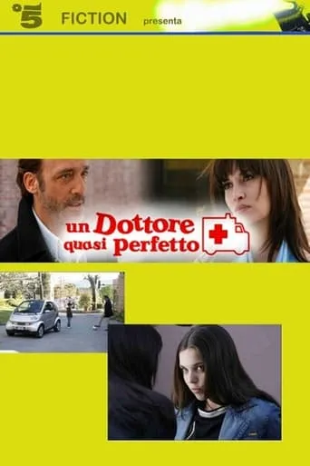 Un dottore quasi perfetto movie poster - Entertainment content