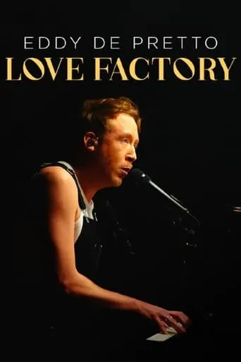 Eddy de Pretto : Love Factory movie poster - Rated 8/10