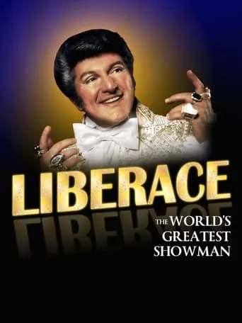 Liberace: The World's Greatest Showman movie poster - Entertainment content