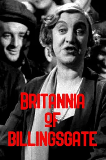 Britannia of Billingsgate movie poster - Rated 6/10