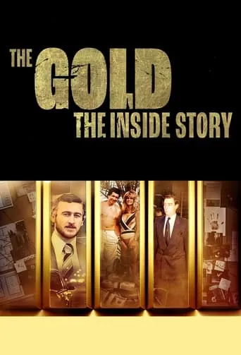 The Gold: The Inside Story movie poster - Entertainment content