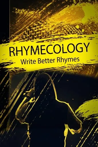 Rhymecology: Write Better Rhymes movie poster - Rated 7/10