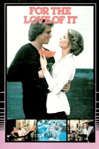 For the Love of It movie poster - Rated 3/10