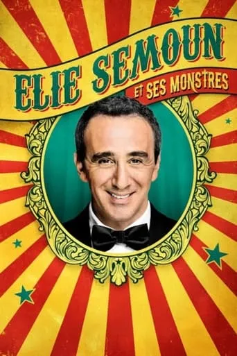 Elie Semoun et ses monstres movie poster - Rated 4/10