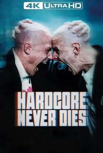Hardcore Never Dies movie poster - Rated 6.6/10
