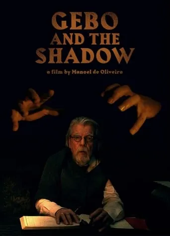 Gebo and the Shadow movie poster - Rated 6.7/10