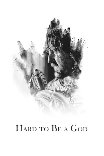 Hard to Be a God movie poster - Rated 6.579/10