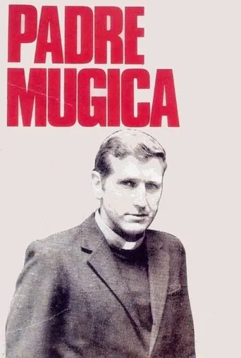Padre Mugica movie poster - Entertainment content