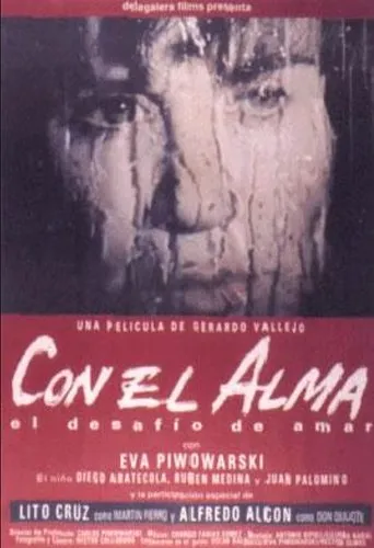 Con el alma movie poster - Entertainment content