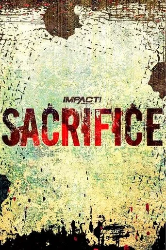 IMPACT Wrestling: Sacrifice 2023 movie poster - Entertainment content