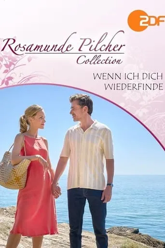 Rosamunde Pilcher: Wenn ich dich wiederfinde movie poster - Rated 6.2/10
