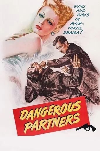 Dangerous Partners movie poster - Rated 6.3/10