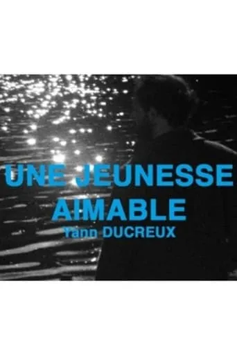 Une jeunesse aimable movie poster - Entertainment content