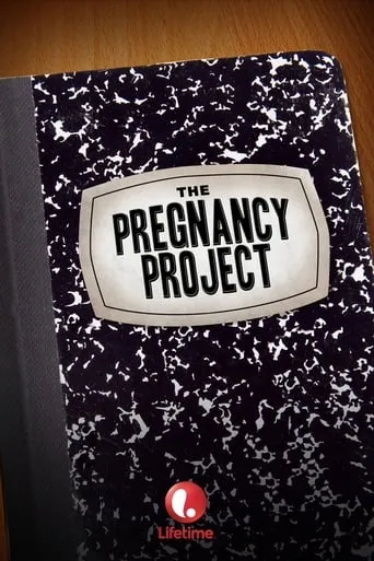The Pregnancy Project movie poster - Rated 6.7/10