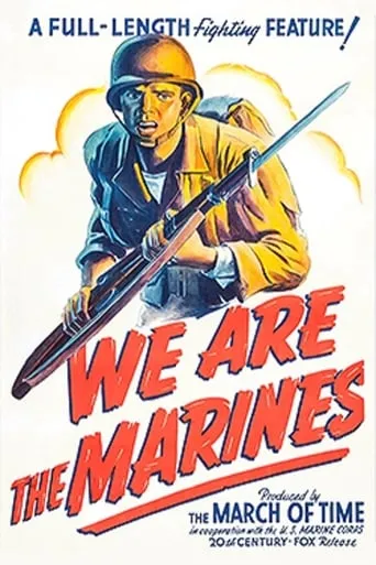 We Are the Marines movie poster - Entertainment content
