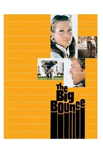 The Big Bounce movie poster - Rated 5.2/10
