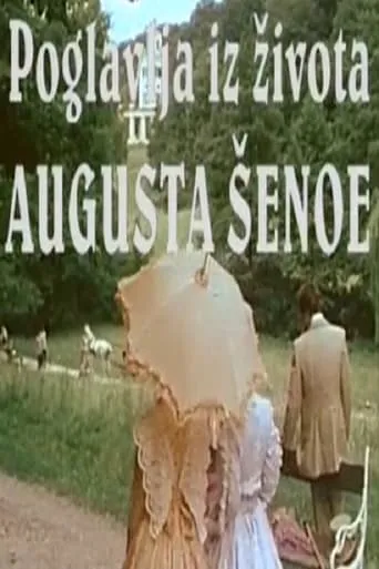 The Life and Times of August Šenoa movie poster - Entertainment content