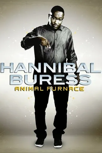 Hannibal Buress: Animal Furnace movie poster - Rated 7.085/10