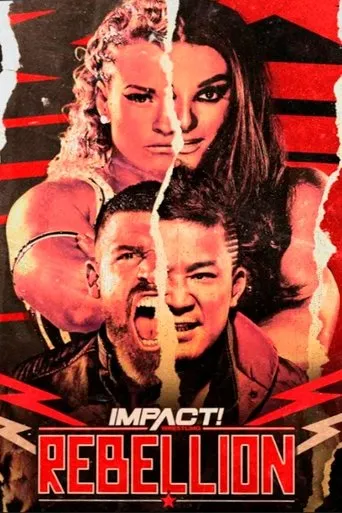IMPACT Wrestling: Rebellion 2023 movie poster - Rated 4.2/10