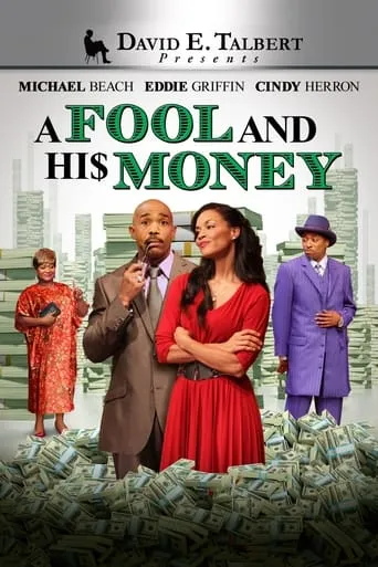 David E. Talbert's: A Fool and His Money movie poster - Rated 5.5/10
